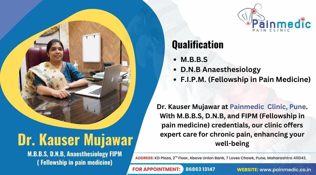 Dr. Kauser Mujawar - Pain Management Clinic - Painmedic Pain Clinic in Pune
