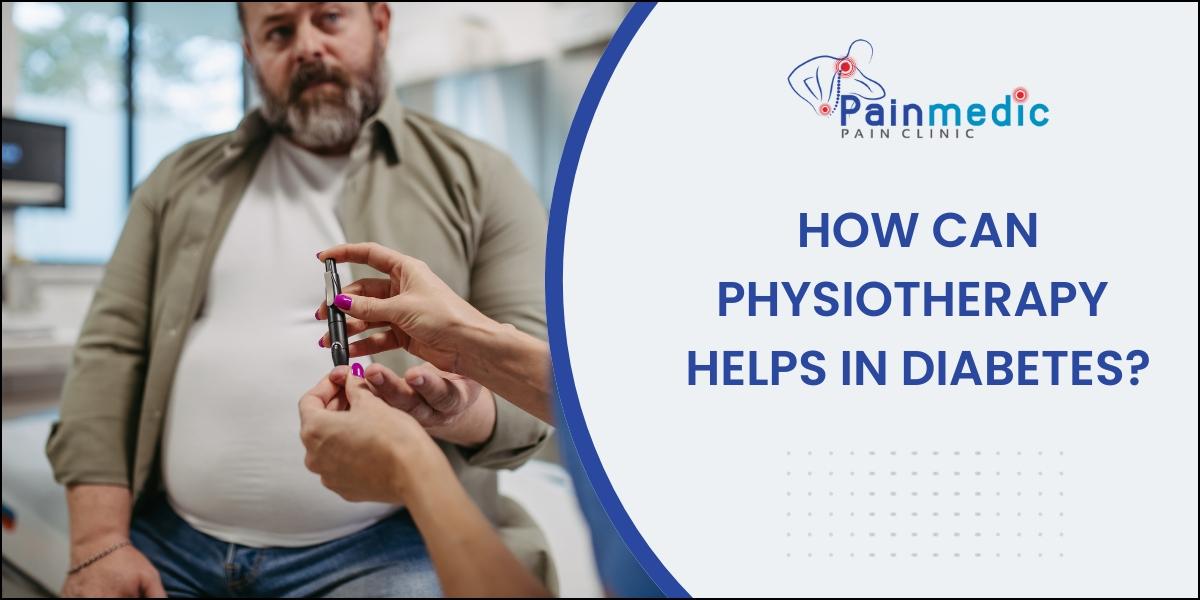 How Physiotherapy help in Diabetes?